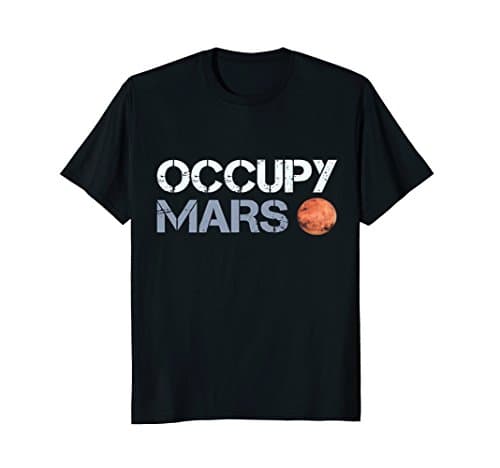 Occupy Mars T-Shirt - Alien Life