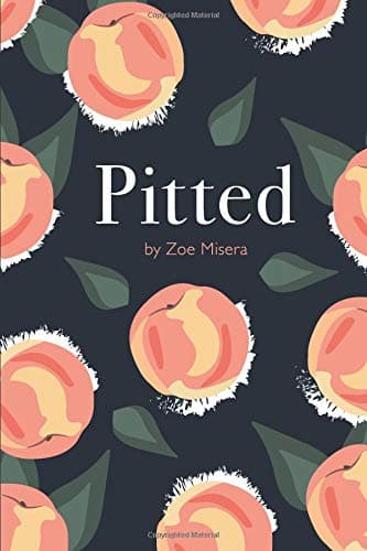 Pitted Paperback – May 2, 2019