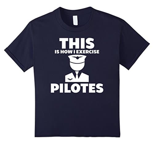 Kids This Is How I Exercise Pilotes Funny Pilot Uniform T Shirt 4 Navy