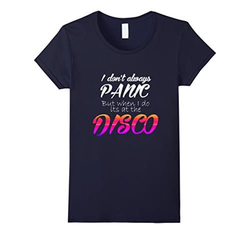 Womens I Don't Always Panic But When I do It's At the Disco T-shirt Small Navy