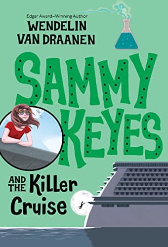 Sammy Keyes and the Killer Cruise (Sammy Keyes, 17)