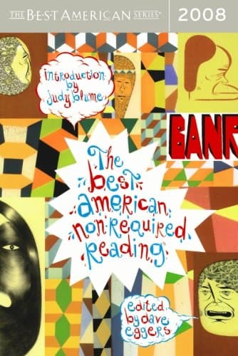 The Best American Nonrequired Reading 2008
