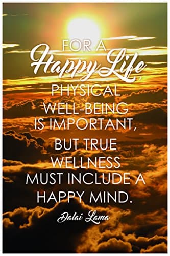 True Wellness Must Include A Happy Mind Dalai Lama Famous Motivational Inspirational Quote Cool Wall Decor Art Print Poster 12x18