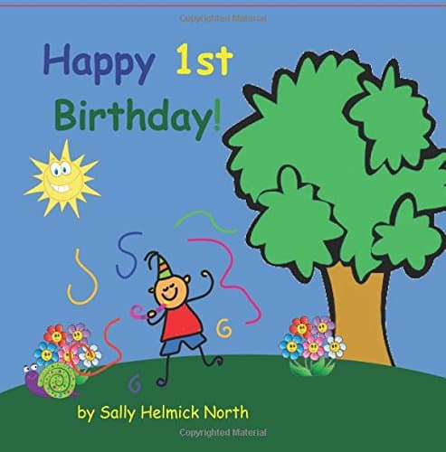 Happy First Birthday!  (boy version) (Sneaky Snail Stories)