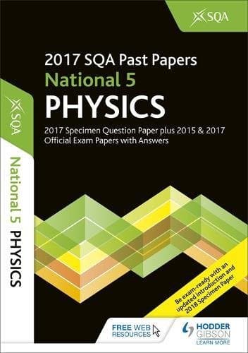 National 5 Physics 2017-18 SQA Specimen and Past Papers with Answers Paperback – 29 Dec. 2017