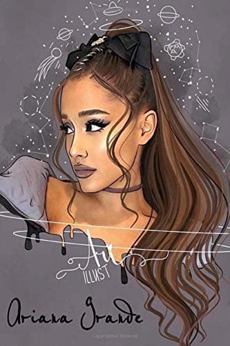 Ariana Grande Notebook : Great Notebook for School or as a Diary, Lined With 100 Pages, Journal, Notes and for Drawings