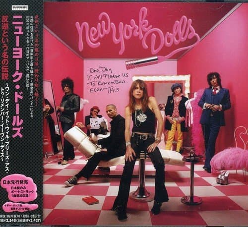 One Day It Will Please Us to R by New York Dolls (2008-01-13)