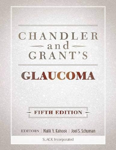 Chandler and Grant's Glaucoma Fifth Edition