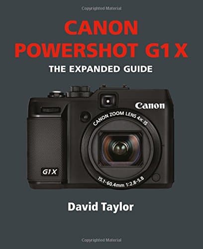 Canon Powershot G1 X (Expanded Guides) Paperback – October 1, 2012