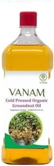 VANAM Cold Pressed Organic Groundnut Oil/Peanut Oil [Unrefined Wooden kachi Ghani/marachekku] - 1 Litre
