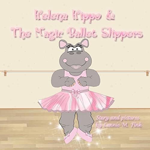 Helena Hippo & The Magic Ballet Slippers