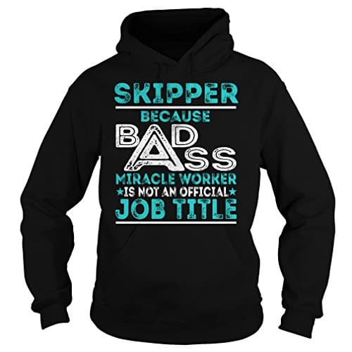Skipper Job Title - Hoodie