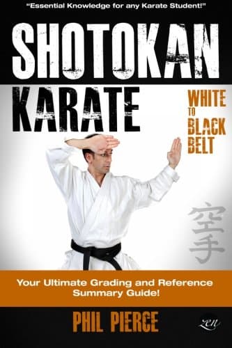 Shotokan Karate: Your Ultimate Grading and Training Guide (White to Black Belt)