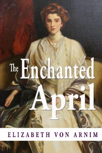 The Enchanted April Paperback – January 8, 2009