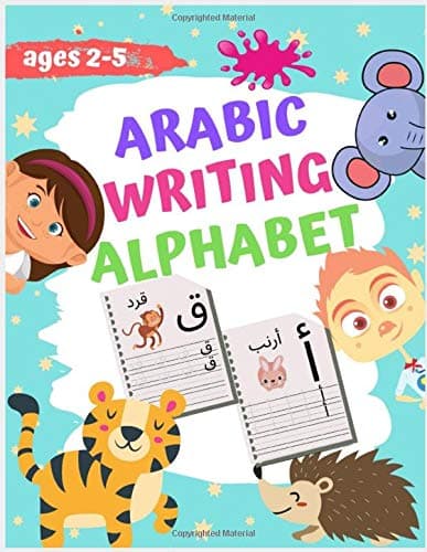 Arabic Writing Alphabet Age 2-5: Workbook Practice For Kindergarten and PreSchool