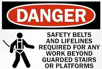 Danger Safety belts and lifelines required for any work beyond guarded stairs or platforms signage, PVC Waterproof sticker