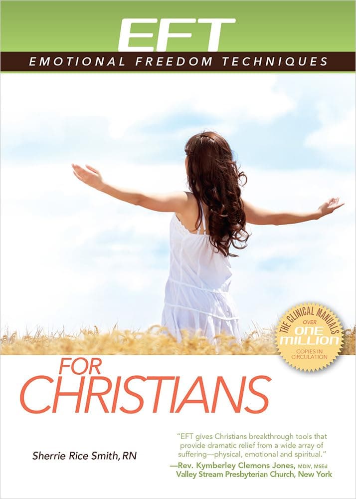 EFT for Christians (Eft: Emotional Freedom Techniques)