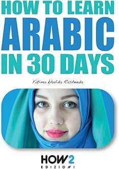 HOW TO LEARN ARABIC IN 30 DAYS