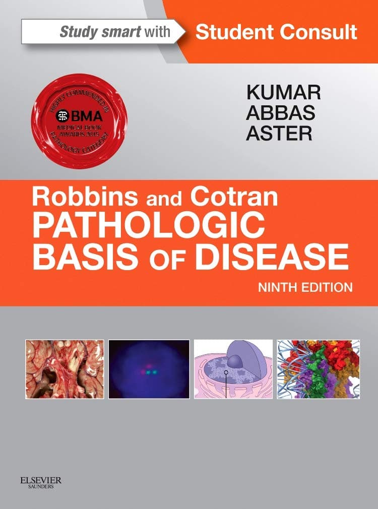 Robbins & Cotran Pathologic Basis of Disease (Robbins Pathology)