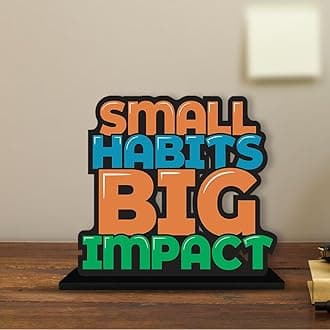 Wooden Idols and Figurine Small Habits Big Impact Positive Quotes Table Decor for Office Desk Showpiece|Home Decoration|Living Room|Modern Gifting Item(Sp_1138N)
