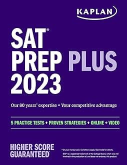 SAT Prep Plus 2023: Includes 5 Full Length Practice Tests, 1500+ Practice Questions, + 1 Year Online Access to Customizable 250+ Question Bank and 2 Official College Board Tests (Kaplan Test Prep) Paperback – June 7, 2022