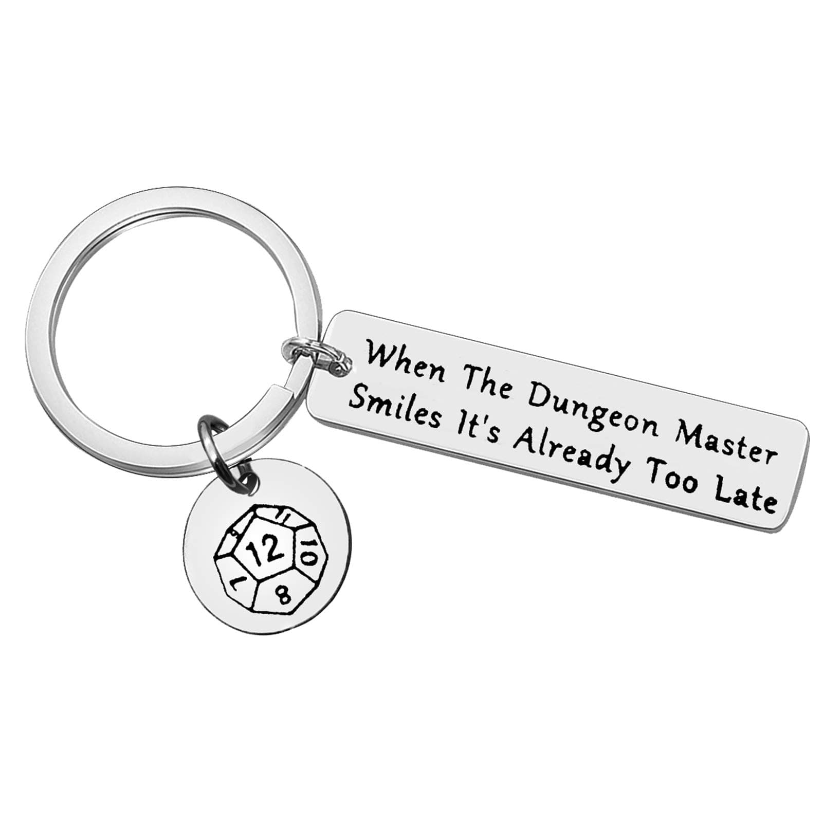 – Dungeon Master Keyring - When the DM Smiles It's Already Too Late - Dungeons and Dragons RPG Gift for Gamers and DM Fans