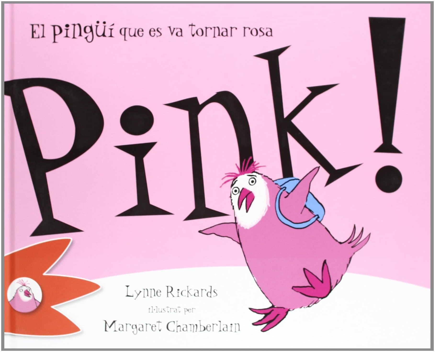 Pink! El pingüí que es va tornar rosa