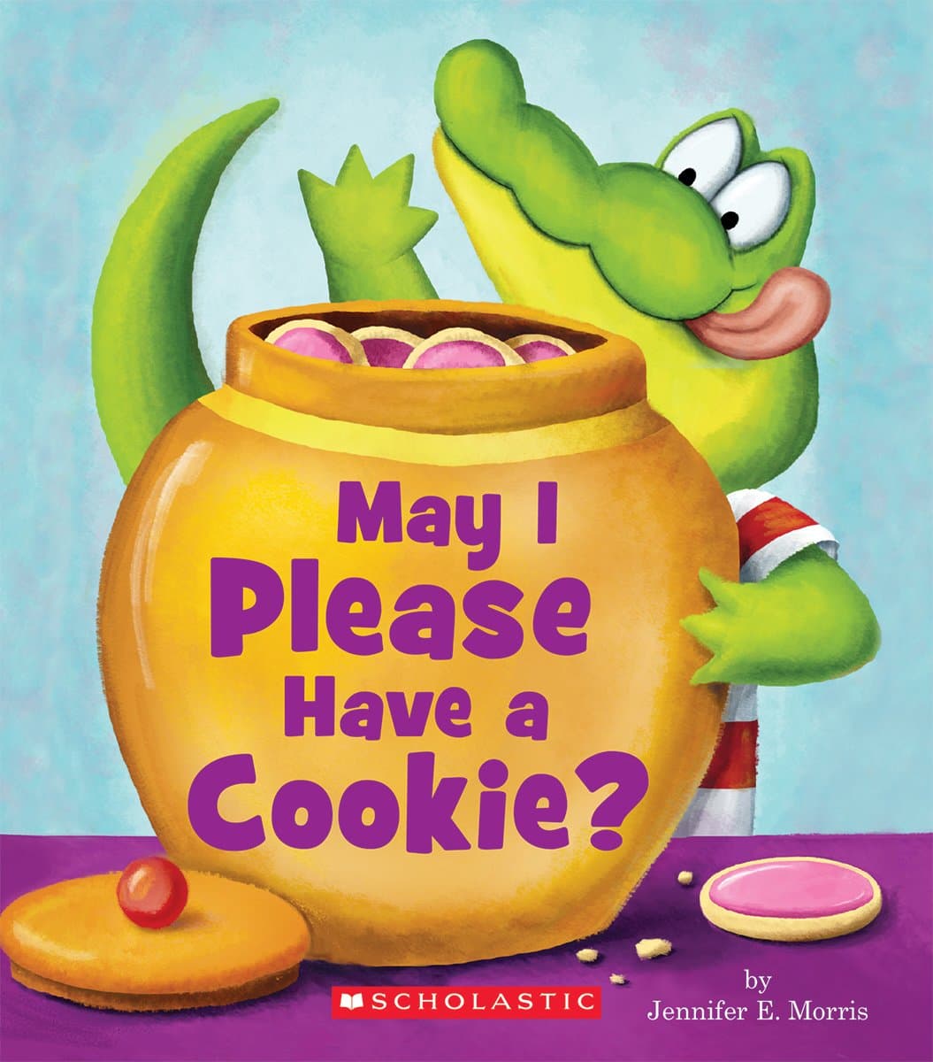 May I Please Have a Cookie? (Scholastic Reader, Level 1)