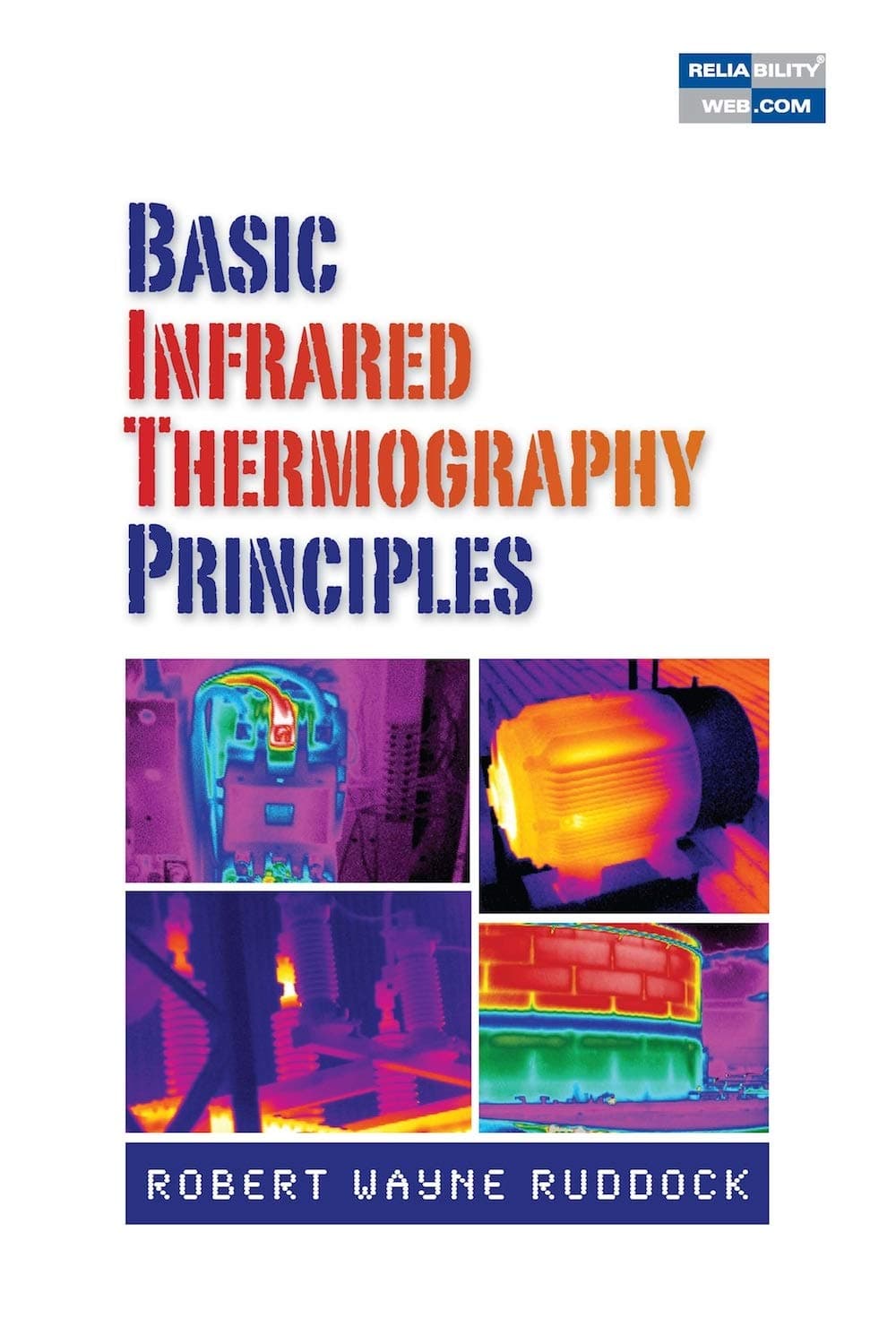 Basic Infrared Thermography Principles Hardcover – December 14, 2010