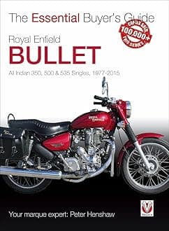 Royal Enfield Bullet: 350, 500 & 535 Singles, 1977-2015 (Essential Buyer's Guide)