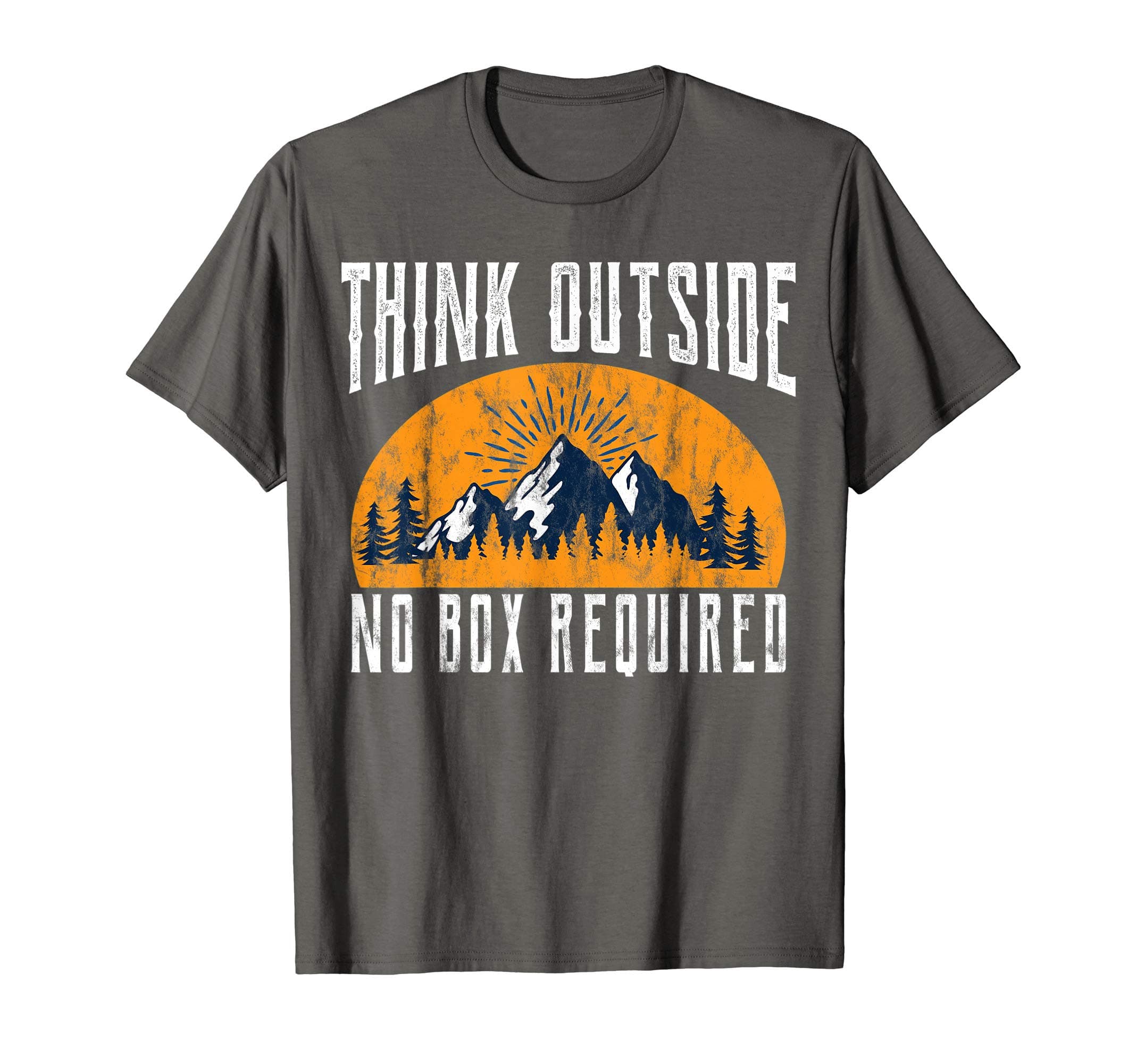 Think Outside No Box Required - Camping Hiking TShirt
