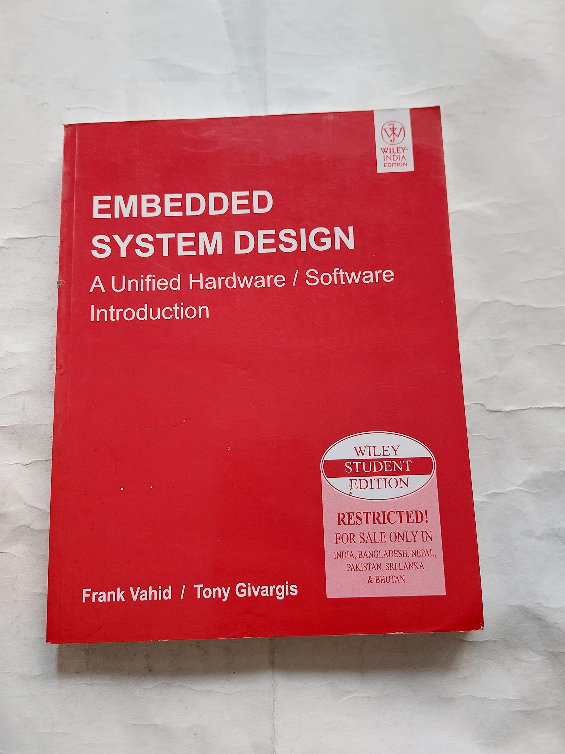 EMBEDDED SYSTEM DESIGN: A UNIFIED HARDWARE/SOFTWARE INTRODUCTION