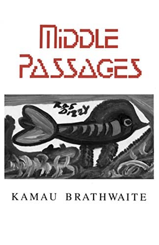 MiddlePassages: Poetry (New Directions S)