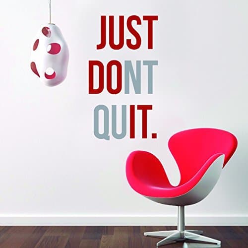 Just Dont Quit Quote - Just do it Wall Decal Quote Mural Decor - Loft Decoration