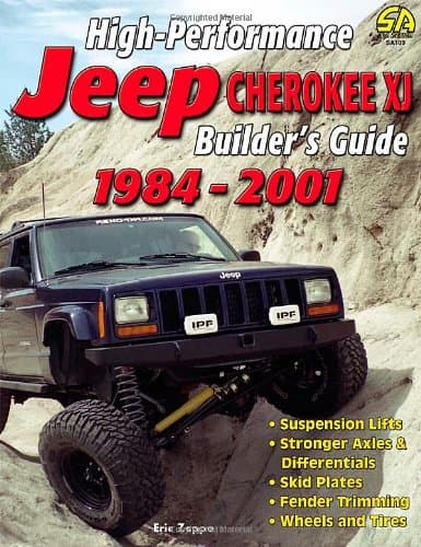 High-Performance Jeep Cherokee Xj Builder's Guide 1984-2001