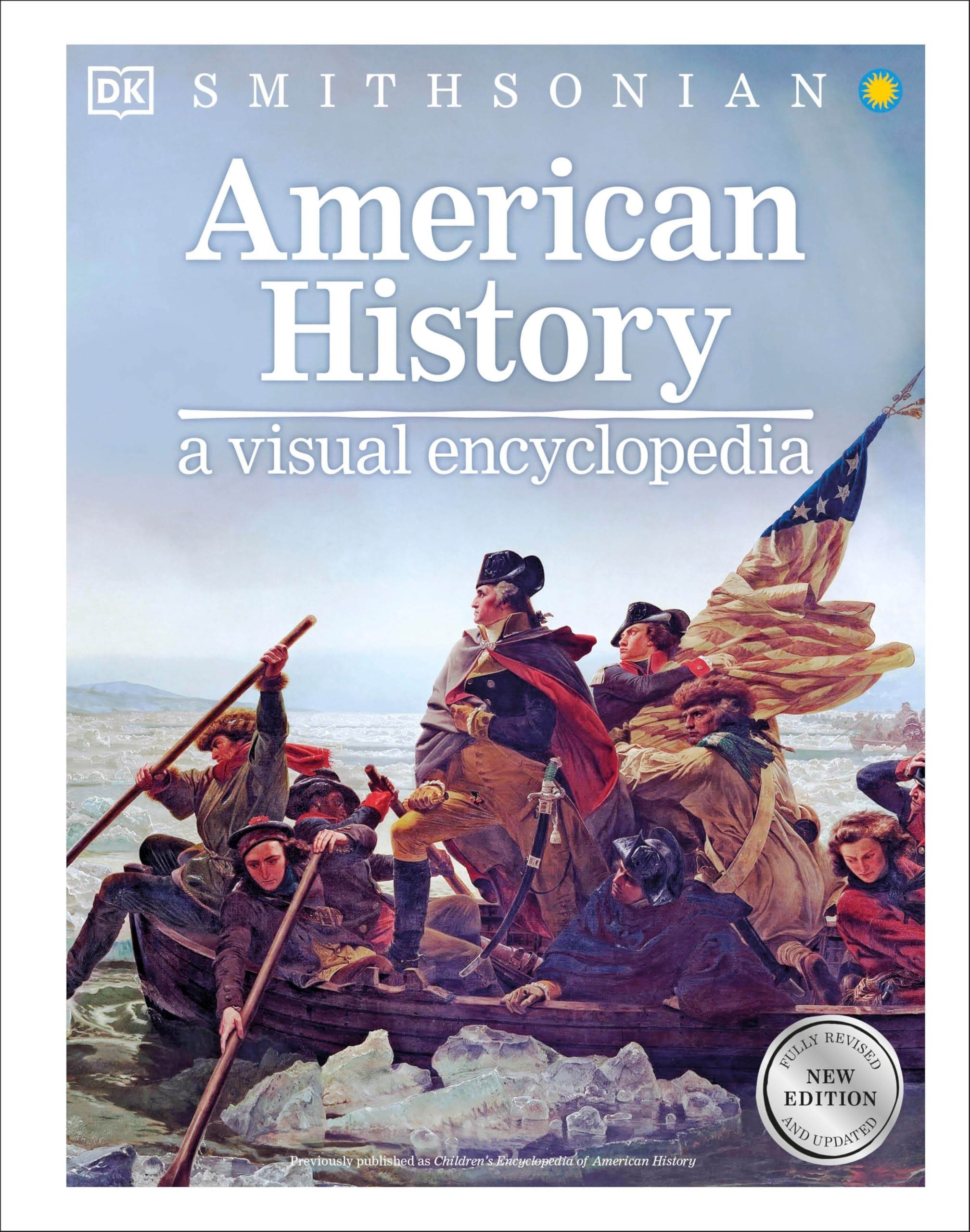 American History: A Visual Encyclopedia (DK Children's Visual Encyclopedias)